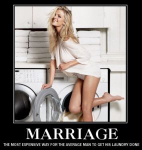 Marriage - The most expensive way for the average man to get his laundry done